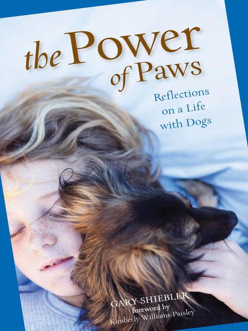 Title details for Power of Paws by Gary Shiebler - Available